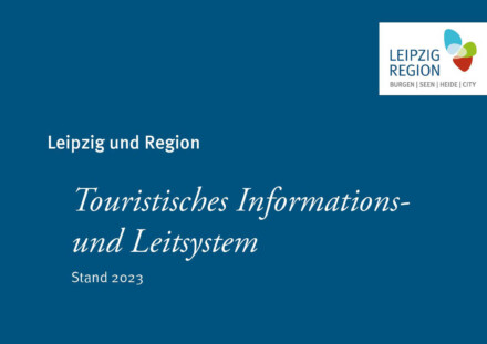 Aktualisierung des Touristischen Leit- und Informationssystems der LEIPZIG REGION